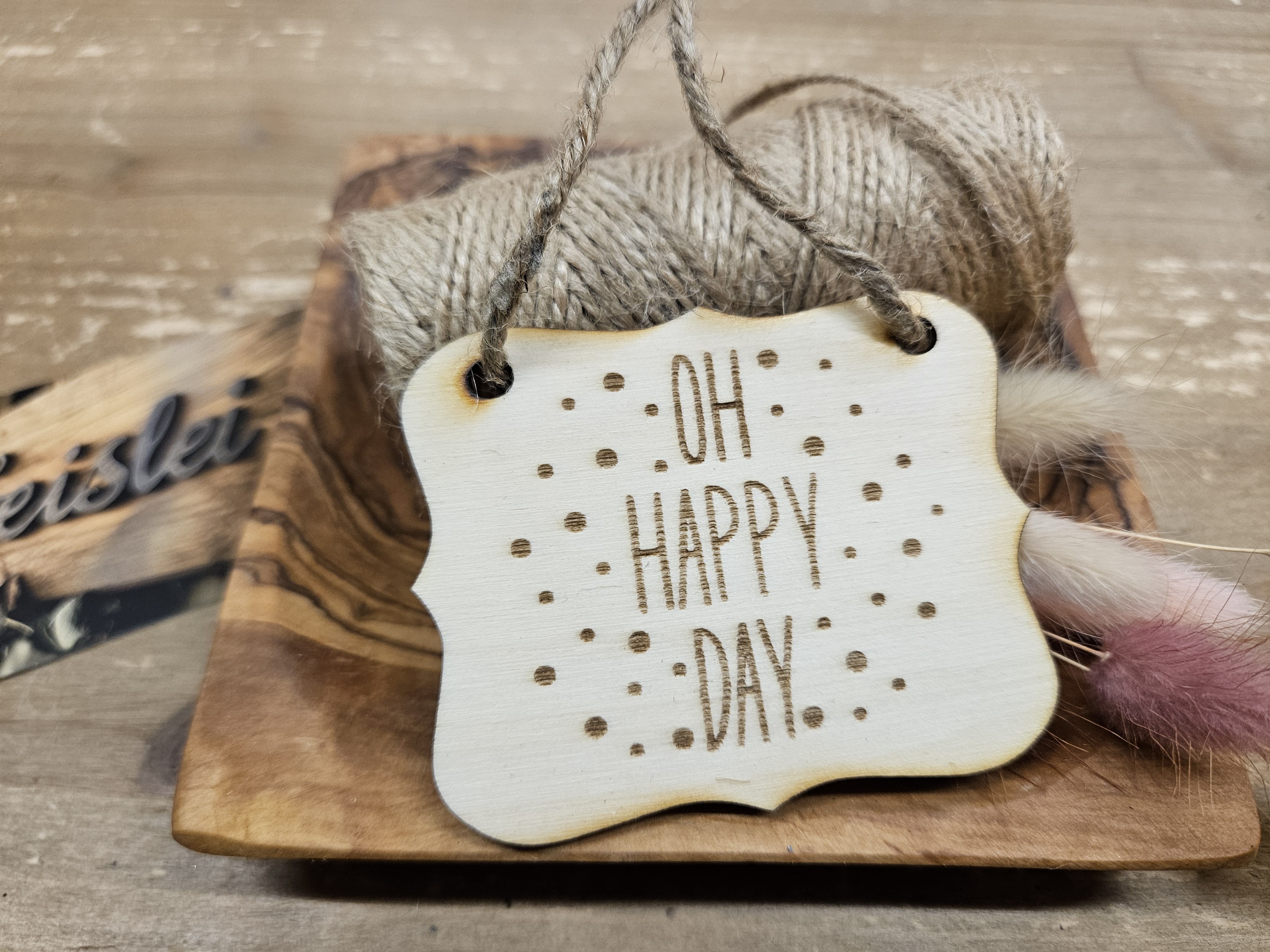 Spruchschildchen - Oh Happy Day
