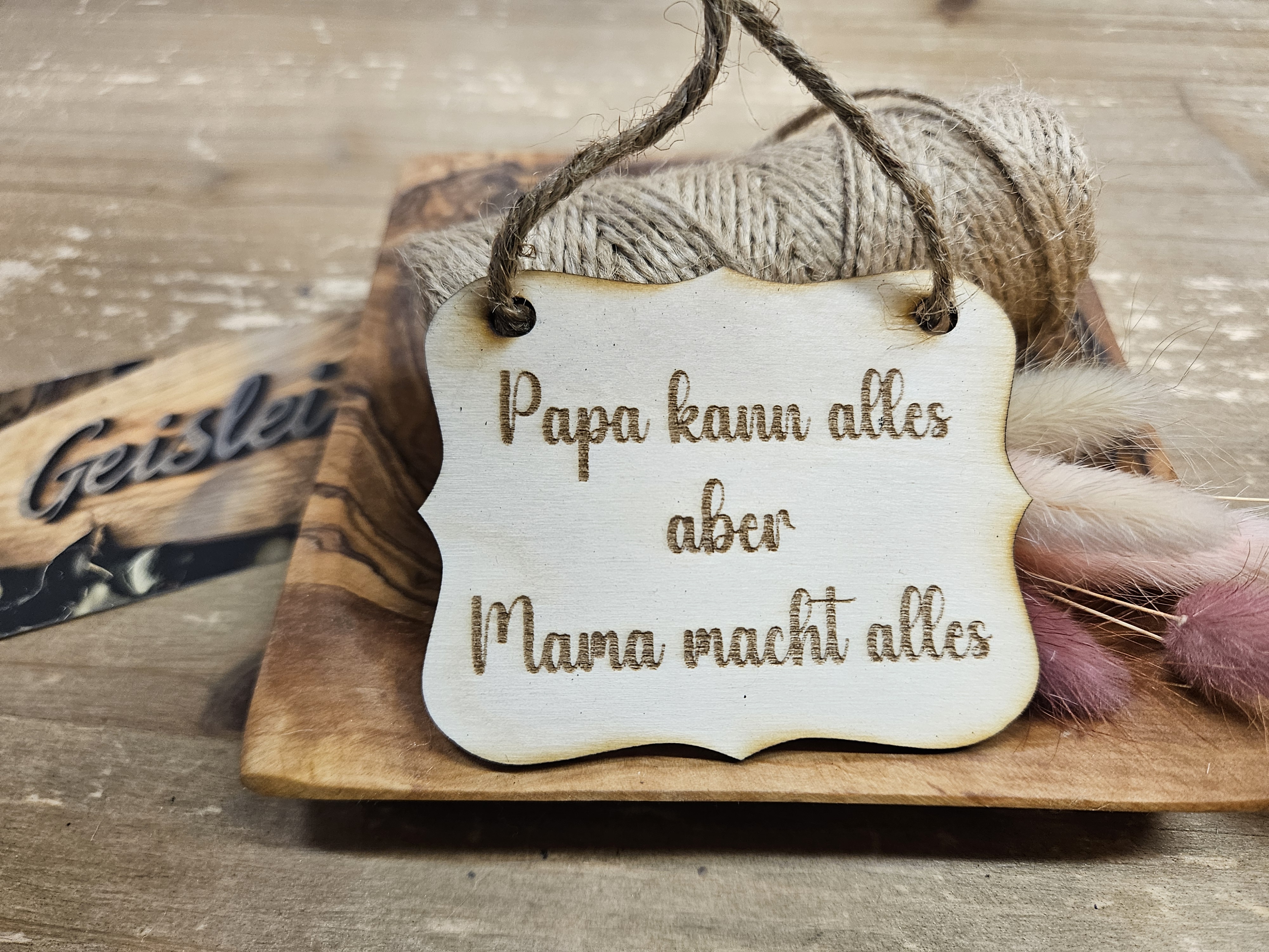 Spruchschildchen - Papa kann alles