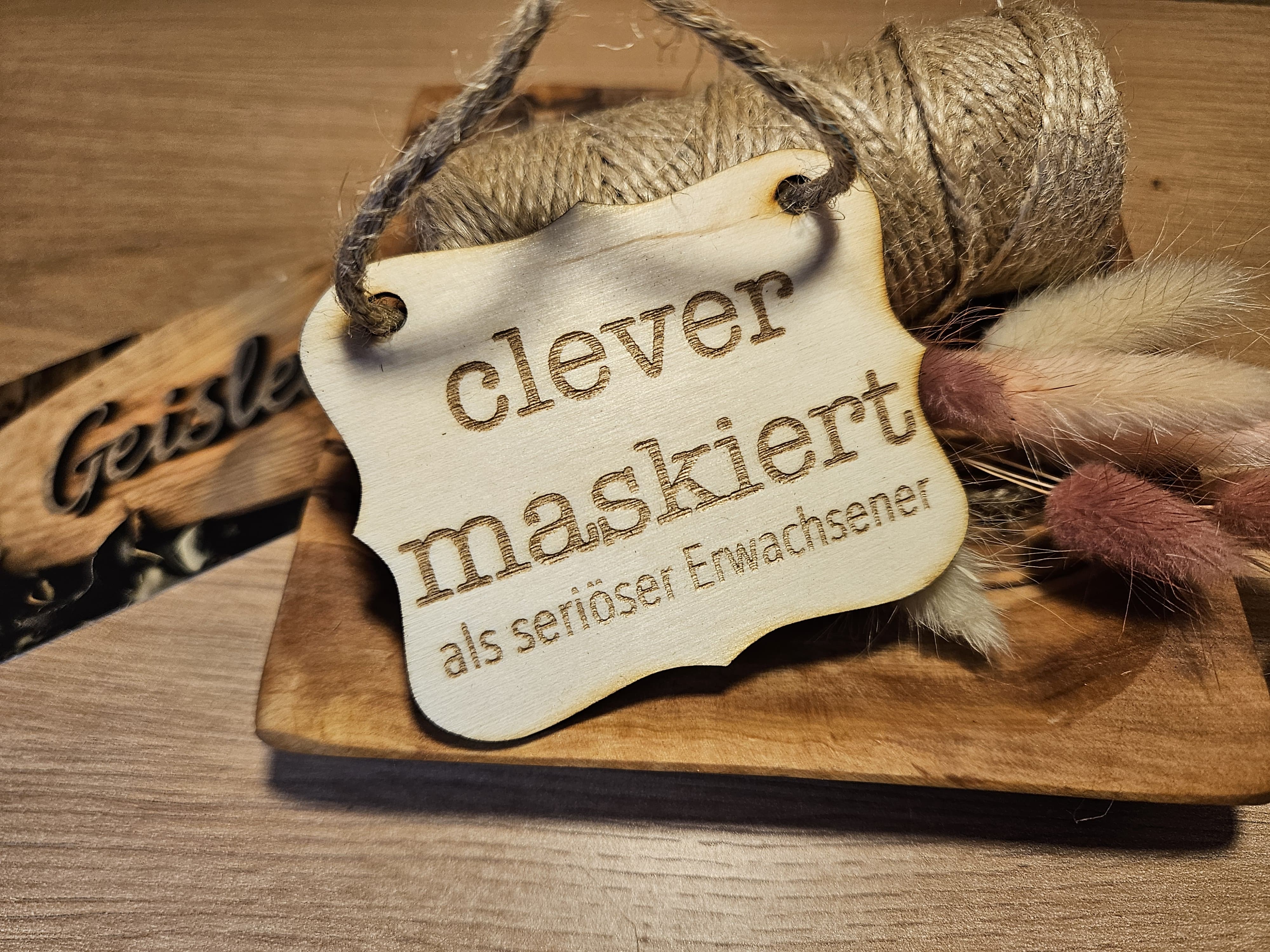 Spruchschildchen - clever maskiert